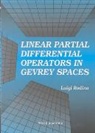 Rodino Luigi, Luigi Rodino, Rodino Luigi - Linear Partial Differential Operators In Gevrey Spaces