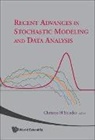 Skiadas Christos H, Christos H Skiadas, Christos H Skiadas, Christos H. Skiadas - Recent Advances In Stochastic Modeling And Data Analysis