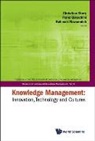 Stary Christian, Franz Barachini, Suliman Hawamdeh, Christian Stary - Knowledge Management: Innovation, Technology and Cultures - Proceedings of the 2007 International Conference
