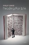 Philip Davis, Philip (Emeritus Professor of English Liter Davis, Philip (Emeritus Professor of English Literature Davis - Reading for Life