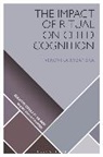 Veronika Rybanska, Veronika (University of Agder Rybanska, RYBANSKA VERONIKA, D. Jason Slone, Donald Wiebe - The Impact of Ritual on Child Cognition