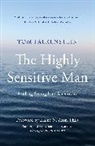 Tom Falkenstein - The Highly Sensitive Man