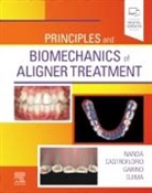 Tommasco Castroflorio, Tommaso Castroflorio, Francesco Garino, Ravindra Nanda, Ravindra (Professor and Head Nanda, Ravindra (Professor Emeritus Department of Orthodontics University of Connecticut Health Center Farmington Nanda... - Principles and Biomechanics of Aligner Treatment
