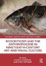 Maura (Bryant University) Gephart Coughlin, Maura Gephart Coughlin, Maura Coughlin, Maura (Bryant University) Coughlin, Coughlin Maura, Emily Gephart... - Ecocriticism and the Anthropocene in Nineteenth Century Art and