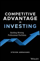 S Abrahams, Steven Abrahams - Competitive Advantage in Investing