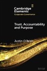 Justin O'Brien, Justin (The Univ of New South Wales Australia) O'Brien, Justin O''brien, Justin (The Univ of New South Wales Aust O''brien - Trust, Accountability and Purpose
