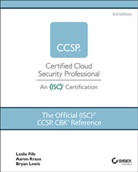 (Isc)2, Lesli Fife, Leslie Fife, Kevin L. Jackson, Aaro Kraus, Aaron Kraus... - The Official (ISC)2 CC SP CBK Reference