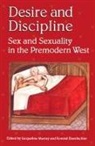 Konrad Eisenbichler, Jacqueline Murray - Desire and Discipline