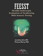 Jonathan E. Aviv, Thomas Murry - FEESST
