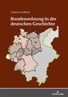 Christian Gellinek - Bundesordnung in der deutschen Geschichte