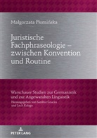 Ma¿gorzata P¿omi¿ska, Malgorzata Plominska, Sambor Grucza - Juristische Fachphraseologie - zwischen Konvention und Routine