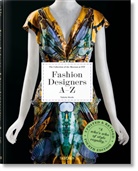 Suzy Menkes, Valerie Steele, Robert Nippoldt, Hill, Hill, Colleen Hill... - Fashion Designers A-Z. 2020 Edition