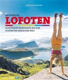 Kristin F. Olsen, Kristin Folsland Olsen, Thomas Kettler - Entdecke die Lofoten