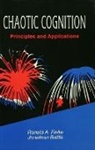 Jonathan Bettle, Bettle Jonathan, Ronald A. Finke, Finke Ronald A. - Chaotic Cognition Principles and Applications