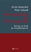 Armi Hentschel, Armin Hentschel, Peter Lohauß - Wohnungsmärkte und Wohnungspolitik - Beiträge zur Kritik des Immobiliensektors