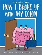 Nick Seluk, Seluk Nick, The Awkward Yeti - How I Broke Up with My Colon