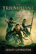 Lesley Livingston - The Triumphant