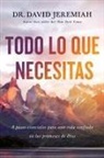 David Jeremiah, Dr. David Jeremiah - Todo lo que necesitas