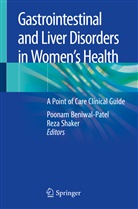 Poona Beniwal-Patel, Poonam Beniwal-Patel, Shaker, Shaker, Reza Shaker - Gastrointestinal and Liver Disorders in Women's Health
