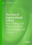 Jim MacQueen - The Flow of Organizational Culture