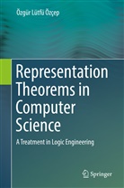 Özgür Lütfü Özçep - Representation Theorems in Computer Science