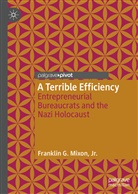 Franklin G. Mixon, Jr. Mixon, Franklin G Mixon Jr - A Terrible Efficiency