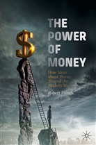Robert Pringle - The Power of Money