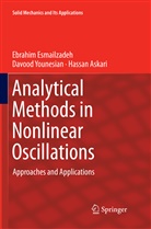 Has Askari, Hassan Askari, Ebrahi Esmailzadeh, Ebrahim Esmailzadeh, Davoo Younesian, Davood Younesian - Analytical Methods in Nonlinear Oscillations