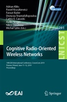 Sezgin Aydin, Carlos F Bader, Carlos F. Bader, Faouzi Bader, Faouzi Bader et al, Carlos E. Caicedo... - Cognitive Radio-Oriented Wireless Networks