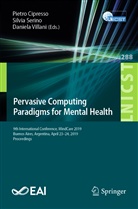 Pietro Cipresso, Silvi Serino, Silvia Serino, Daniela Villani - Pervasive Computing Paradigms for Mental Health