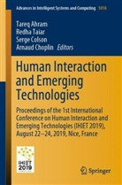 Tareq Ahram, Arnaud Choplin, Serge Colson, Serge Colson et al, Redh Taiar, Redha Taiar - Human Interaction and Emerging Technologies
