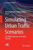 Michae Behrisch, Michael Behrisch, Weber, Weber, Melanie Weber - Simulating Urban Traffic Scenarios