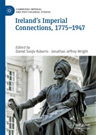 Jeffrey Wright, Jeffrey Wright, Daniel Sanjiv Roberts, Danie Sanjiv Roberts, Daniel Sanjiv Roberts, Jonathan Jeffrey Wright - Ireland's Imperial Connections, 1775-1947