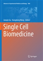 Jianqi Gu, Jianqin Gu, Wang, Wang, Xiangdong Wang - Single Cell Biomedicine