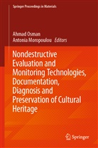 Moropoulou, Moropoulou, Antonia Moropoulou, Ahma Osman, Ahmad Osman - Nondestructive Evaluation and Monitoring Technologies, Documentation, Diagnosis and Preservation of Cultural Heritage