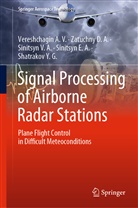Shatrakov Y. G., Shatrakov Y.G., Shatrakov Y.G., Sinitsyn E. A., Sinitsyn E.A., Sinitsyn E.A.... - Signal Processing of Airborne Radar Stations