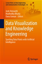 Madhulik Bhatia, Madhulika Bhatia, Oana Geman, Jude Hemanth - Data Visualization and Knowledge Engineering