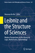 Vincenz De Risi, Vincenzo De Risi - Leibniz and the Structure of Sciences