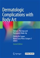 Christa De Cuyper, Christ De Cuyper, Christa De Cuyper, Luisa Pérez-Cotapos S, Luisa Pérez-Cotapos S, Maria Luisa Pérez-Cotapos S - Dermatologic Complications with Body Art