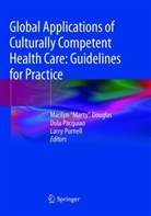 Marilyn "Marty" Douglas, Dul Pacquiao, Dula Pacquiao, Larry Purnell - Global Applications of Culturally Competent Health Care: Guidelines for Practice