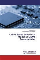 Deepika Rana, Birinderjit Singh Kalyan, Birinderji Singh Kalyan, Birinderjit Singh Kalyan - CMOS Based Behavioral Model of MEMS Accelerometer