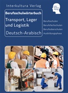 Interkultura Verlag, Interkultur Verlag, Interkultura Verlag - Interkultura Berufsschulwörterbuch für Transport, Lager und Logistik