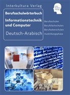 Interkultura Verlag, Interkultur Verlag, Interkultura Verlag - Interkultura Berufsschulwörterbuch für Informationstechnik und Computer