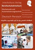 Interkultura Verlag - Interkultura Berufsschulwörterbuch für Mechatronik und Automatisierungstechnik