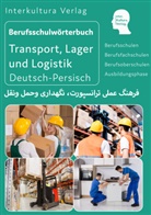 Interkultura Verlag, Interkultur Verlag, Interkultura Verlag - Interkultura Berufsschulwörterbuch für Transport, Lager und Logistik