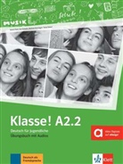 Sara Fleer, Sarah Fleer, Ut Koithan, Ute Koithan, Tanja Mayr-Sieber, Tanja u a Mayr-Sieber... - Klasse! - Deutsch für Jugendliche - A2.2: Klasse ! A2.2 : Deutsch für Jugendliche : Ubungsbuch mit Audios