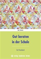 Lilo Schmitz - Gut beraten in der Schule