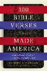 Robert Morgan, Robert J. Morgan - 100 Bible Verses That Made America