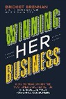 Bridget Brennan - Winning Her Business
