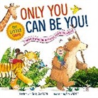 Nathan Clarkson, Nathan/ Clarkson Clarkson, Sally Clarkson, Tim Warnes - Only You Can Be You for Little Ones
